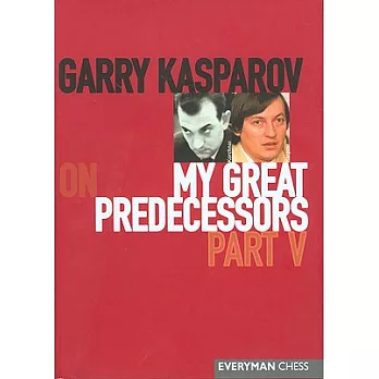 Garry Kasparov on My Great Predecessors Part 5