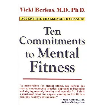Ten Commitments to Mentally Fitness