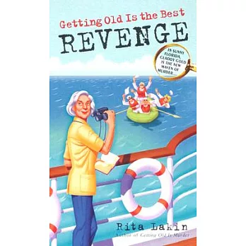 Getting Old Is the Best Revenge