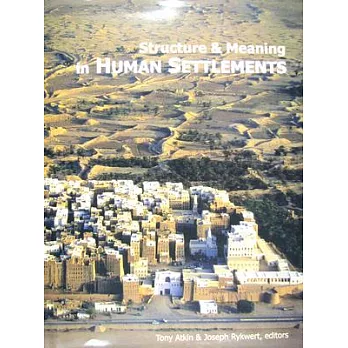 Structure and Meaning in Human Settlement