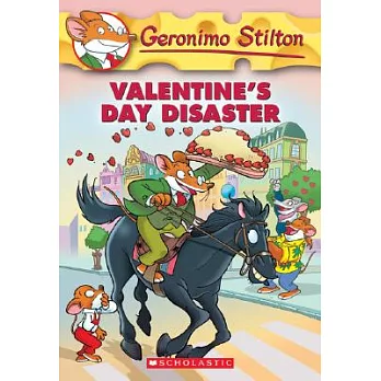 Geronimo Stilton #23: Valentine’s Day Disaster: Valentine’s Day Disaster