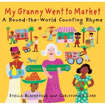 My Granny Went to Market: A Round-The-World Counting Rhyme