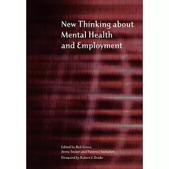 A New Thinking About Mental Health And Employment
