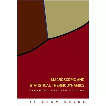 Macroscopic And Statistical Thermodynamics