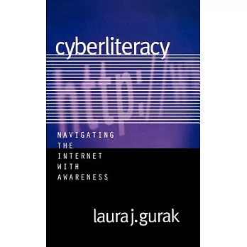 Cyberliteracy: Navigating the Internet With Awareness