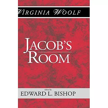 Jacob’s Room: The Shakespeare Head Press Editon of Virgina Woolf
