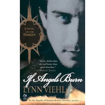 If Angels Burn: A Novel of the Darkyn