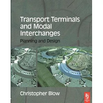 Transport Terminals And Modal Interchanges: Planning and Design