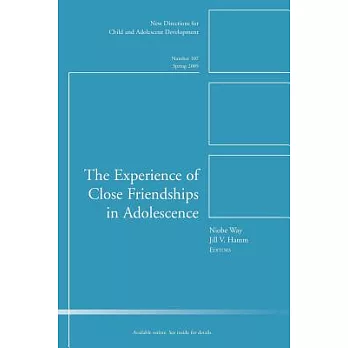 Experience of Close Friendships in Adolescence