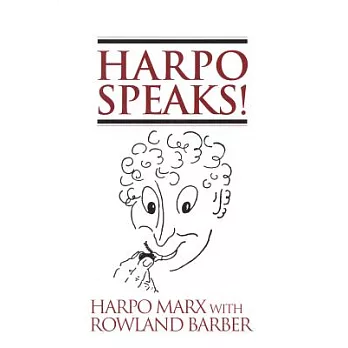 Harpo Speaks!