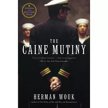 The Caine Mutiny: A Novel of World War II