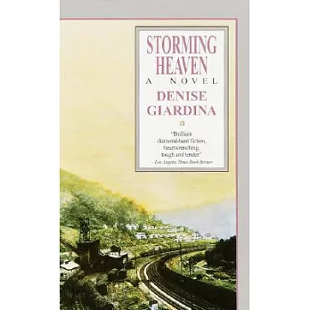 Storming Heaven: A Novel