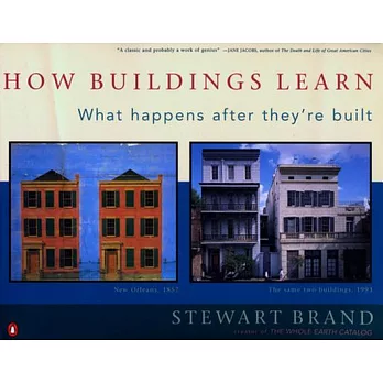 How Buildings Learn: What Happens After They’re Built