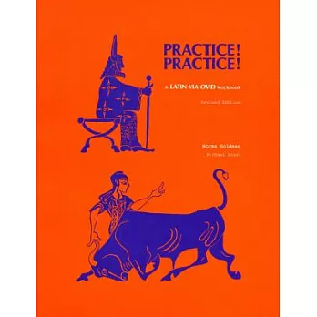 Practice! Practice!: A Latin Via Ovid Workbook