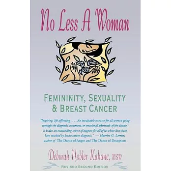 No Less a Woman: Femininity, Sexuality & Breast Cancer