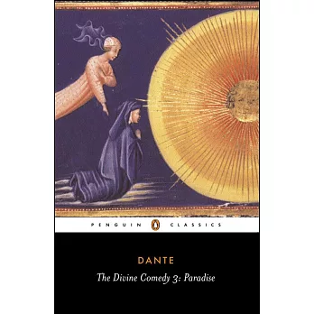 The Comedy of Dante Alighieri: The Florentine/Cantica III : Paradise