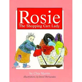 Rosie: The Shopping Cart Lady