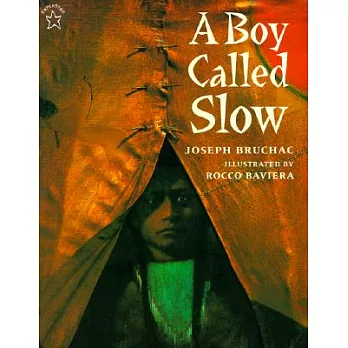 A Boy Called Slow: The True Story of Sitting Bull