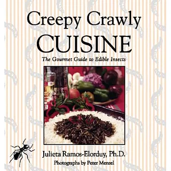 Creepy Crawly Cuisine: The Gourmet Guide to Edible Insects