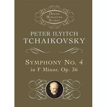 Symphony No. 4 in F Minor: Opus 36