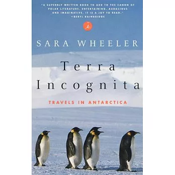 Terra Incognita: Travels in Antarctica