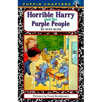 Horrible Harry and the Purple People /