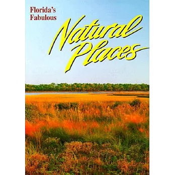 Florida’s Fabulous Natural Places
