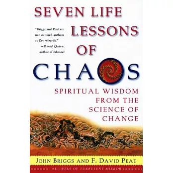 Seven Life Lessons of Chaos: Spiritual Wisdom from the Science of Change