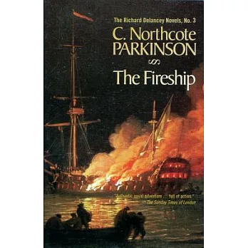 The Fireship: The Richard Delancey Novels