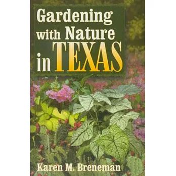 Gardening With Nature in Texas
