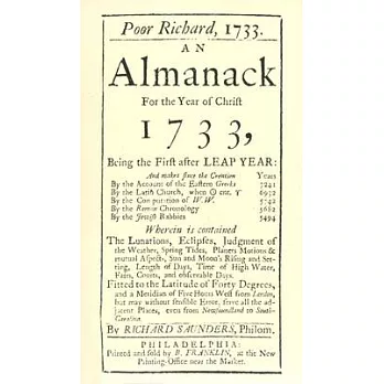 Poor Richard’s Almanack for 1733: For the Year of Christ 1733