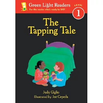 The tapping tale / Judy Giglio ; illustrated by Joe Cepeda.