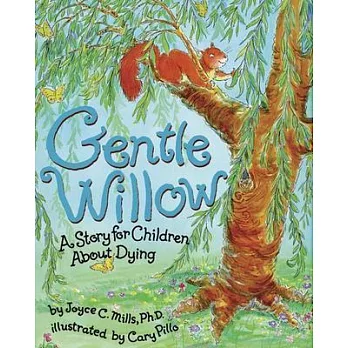 Gentle Willow: A Story for Children About Dying