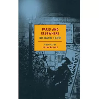 Paris and Elsewhere: Selected Writings