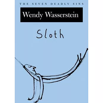 Sloth: The Seven Deadly Sins