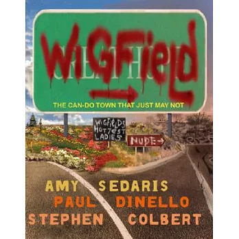 Wigfield: The Can-Do Town That Just May Not