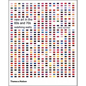 New Art in the 60s and 70s: Redefining Reality