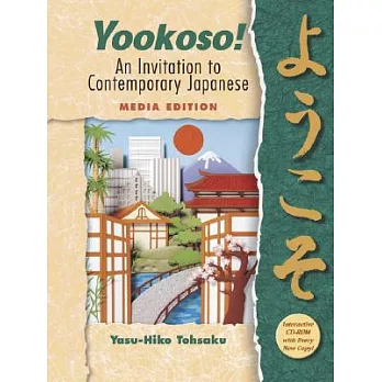 Yookoso: An Invitation to Contemporary Japanese
