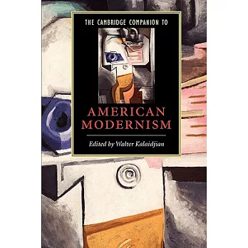 The Cambridge Companion to American Modernism