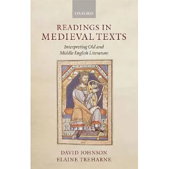 Readings In Medieval Texts: Interpreting Old and Middle English Literature