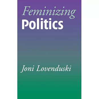 Feminizing Politics