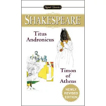 The Tragedy of Titus Andronicus / the Life of Timon of Athens
