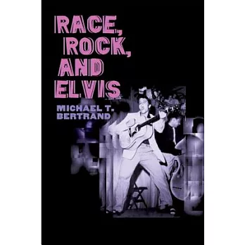 Race, Rock, And Elvis