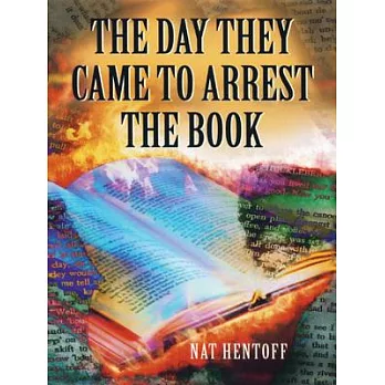The Day They Came to Arrest the Book