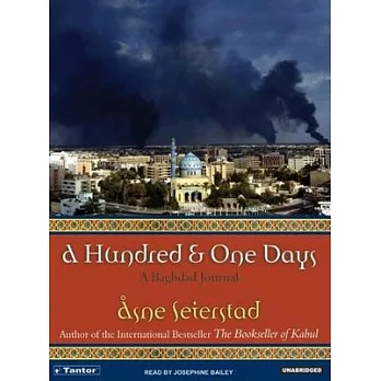 A Hundred & One Days: A Baghdad Journal