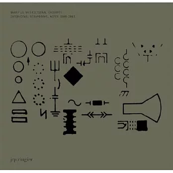 Barry Le Va: Fictional Excerpts, Notes, Interviews, Scrapbooks, 1969-2003