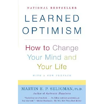 Learned optimism : how to change your mind and your life /