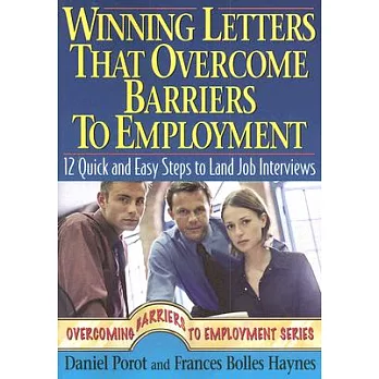 Winning Letters That Overcome Barriers to Employment