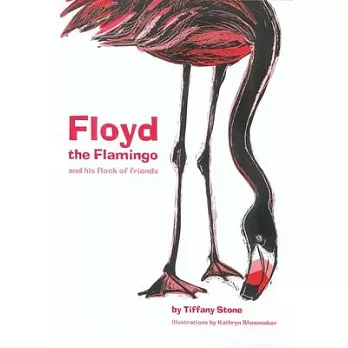 Floyd the Flamingo And His Flock of Friends
