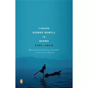 Finding George Orwell in Burma